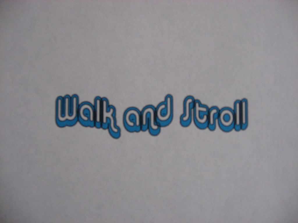 Walk and Stroll