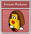 [Image: BroqueMadameIcon.png]