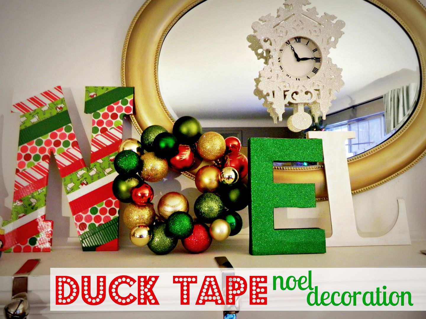 Duck Tape NOEL Decoration